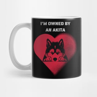 I am owned by an akita Mug